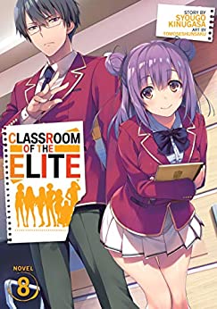 Classroom Of The Elite (Novel) Vol. 08
