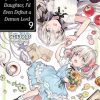 If It's For My Daughter I'd Even Defeat A Demon Lord Novel Vol. 09
