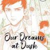 Our Dreams at Dusk: Shimanami Tasogare Vol. 03