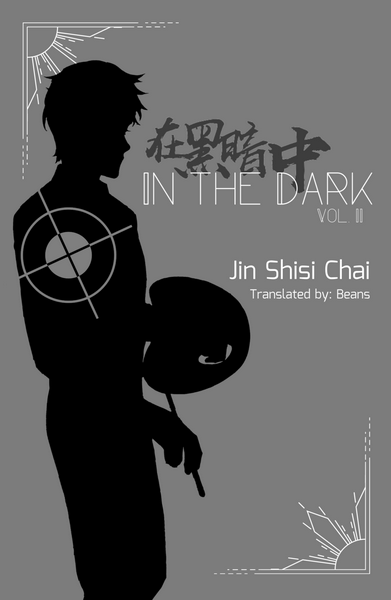 In the Dark Novel Vol. 02