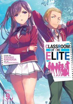 Classroom Of The Elite (Novel) Vol. 09