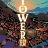 Tower of the Sun Novel (Hardcover)