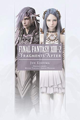 Final Fantasy XIII-2: Fragments After Novel