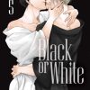 Black or White Vol. 05
