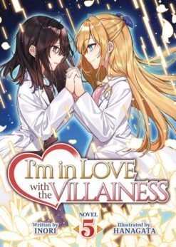 I'm in Love with the Villainess Novel Vol. 05