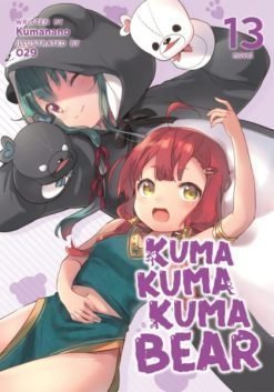 Kuma Kuma Kuma Bear Novel Vol. 13