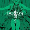 Dogs: Bullets & Carnage Vol. 05