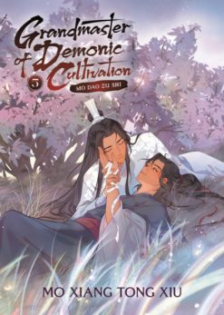 Grandmaster of Demonic Cultivation: Mo Dao Zu Shi (Novel) Vol. 05