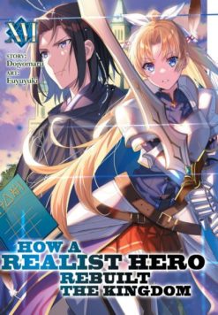 How A Realist Hero Rebuilt The Kingdom Novel Vol. 16
