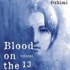 Blood on the Tracks Vol. 13