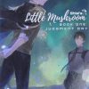 Little Mushroom Vol. 01: Judgment Day (Novel)