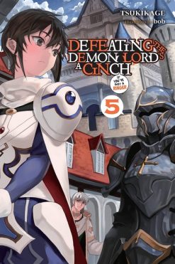Defeating The Demon Lord's A Cinch If You've Got A Ringer Novel Vol. 05