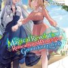 The Magical Revolution of the Reincarnated Princess and the Genius Young Lady Novel Vol. 05