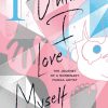 Until I Love Myself: The Journey of a Nonbinary Manga Artist Vol. 01