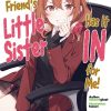My Friend's Little Sister Has It in For Me! (Novel) Vol. 09