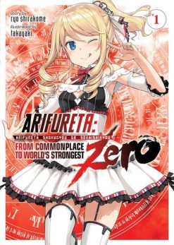 Arifureta: From Commonplace to World's Strongest Zero Novel Vol. 01