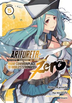 Arifureta: From Commonplace to World's Strongest Zero Vol. 05
