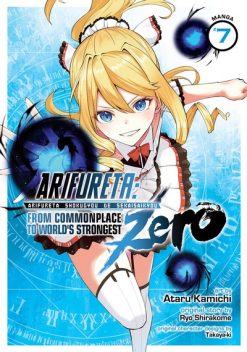 Arifureta: From Commonplace to World's Strongest Zero Vol. 07