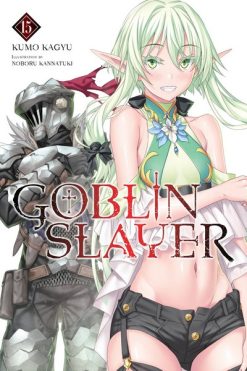 Goblin Slayer Novel Vol. 15