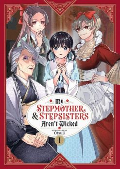 My Stepmother and Stepsisters Aren't Wicked Vol. 01