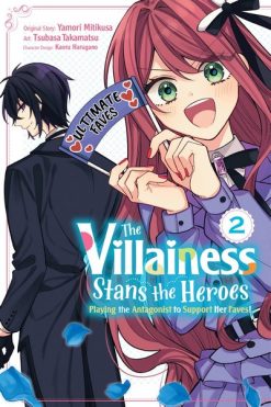 The Villainess Stans the Heroes Vol. 02: Playing the Antagonist to Support Her Faves!
