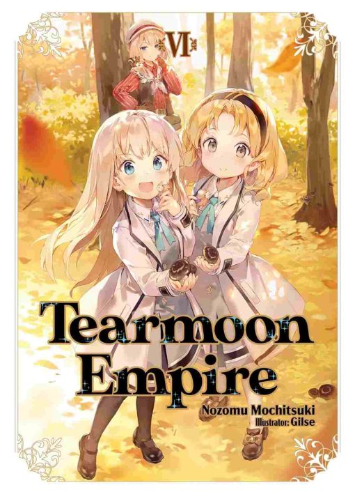 Tearmoon Empire (Novel) Vol. 06