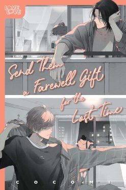Send Them a Farewell Gift for the Lost Time