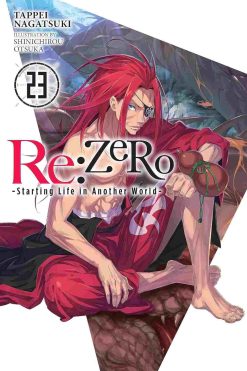 Re:Zero Starting Life in Another World (Novel) Vol. 23