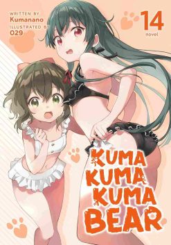 Kuma Kuma Kuma Bear (Novel) Vol. 14