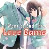 I Want to End This Love Game Vol. 01