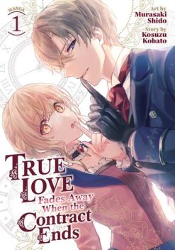True Love Fades Away When the Contract Ends Vol. 01