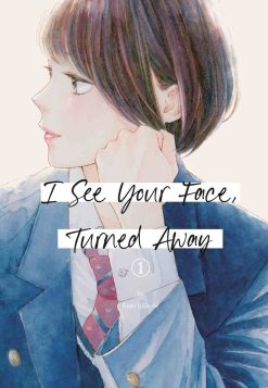 I See Your Face, Turned Away Vol. 01