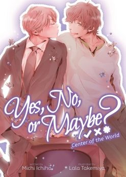 Yes, No, or Maybe? (Novel) Vol. 02