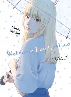Welcome Back Alice Vol. 03
