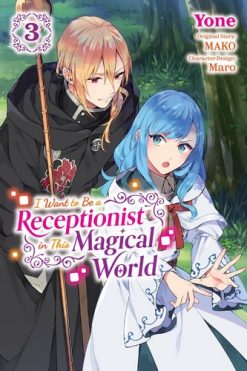 I Want to be a Receptionist in this Magical World Vol. 03