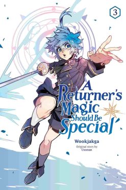 A Returner's Magic Should Be Special Vol. 03