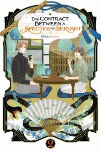 The Contract Between a Specter and a Servant (Novel) Vol. 02