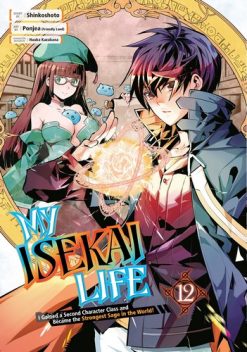 My Isekai Life: I Gained a Second Character Class and Became the Strongest Sage in the World Vol. 12