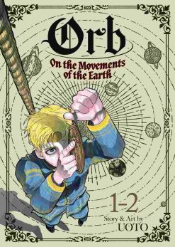 Orb: On the Movements of the Earth Omnibus Vol. 01 (Vol. 01-02)