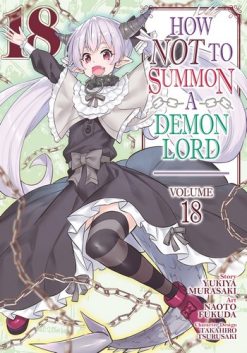 How NOT To Summon A Demon Lord Vol. 18