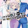 I’m a Wolf, But My Boss is a Sheep! Vol. 02