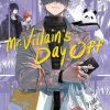 Mr. Villain's Day Off Vol. 05