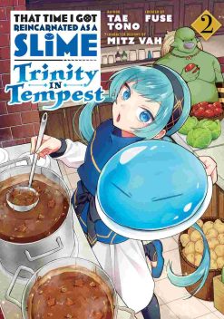 That Time I Got Reincarnated as a Slime: Trinity in Tempest Vol. 02
