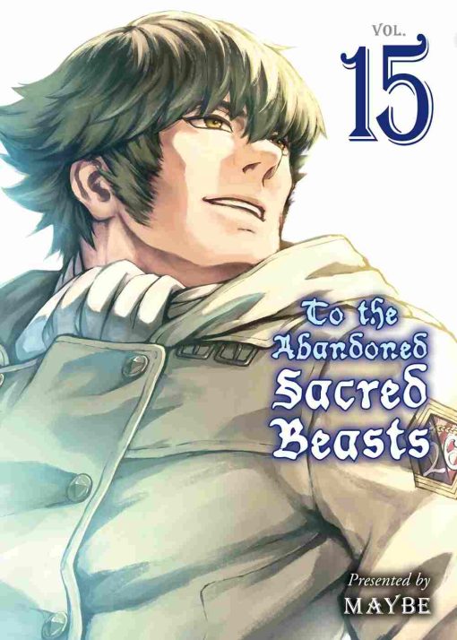 To the Abandoned Sacred Beasts Vol. 15