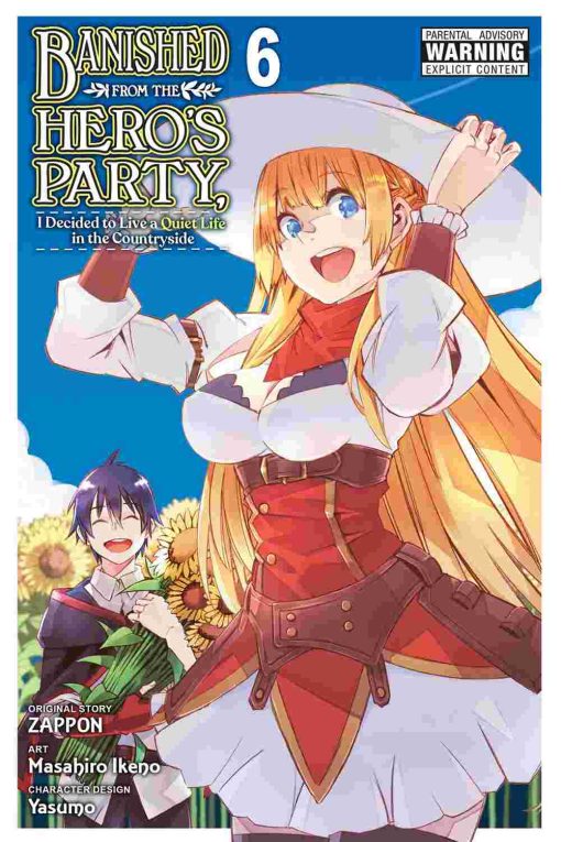 Banished From the Hero’s Party I Decided to Live a Quiet Life in the Countryside (Manga) Vol. 06