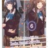 The Girl I Saved on the Train Turned Out to Be My Childhood Friend (Novel) Vol. 06
