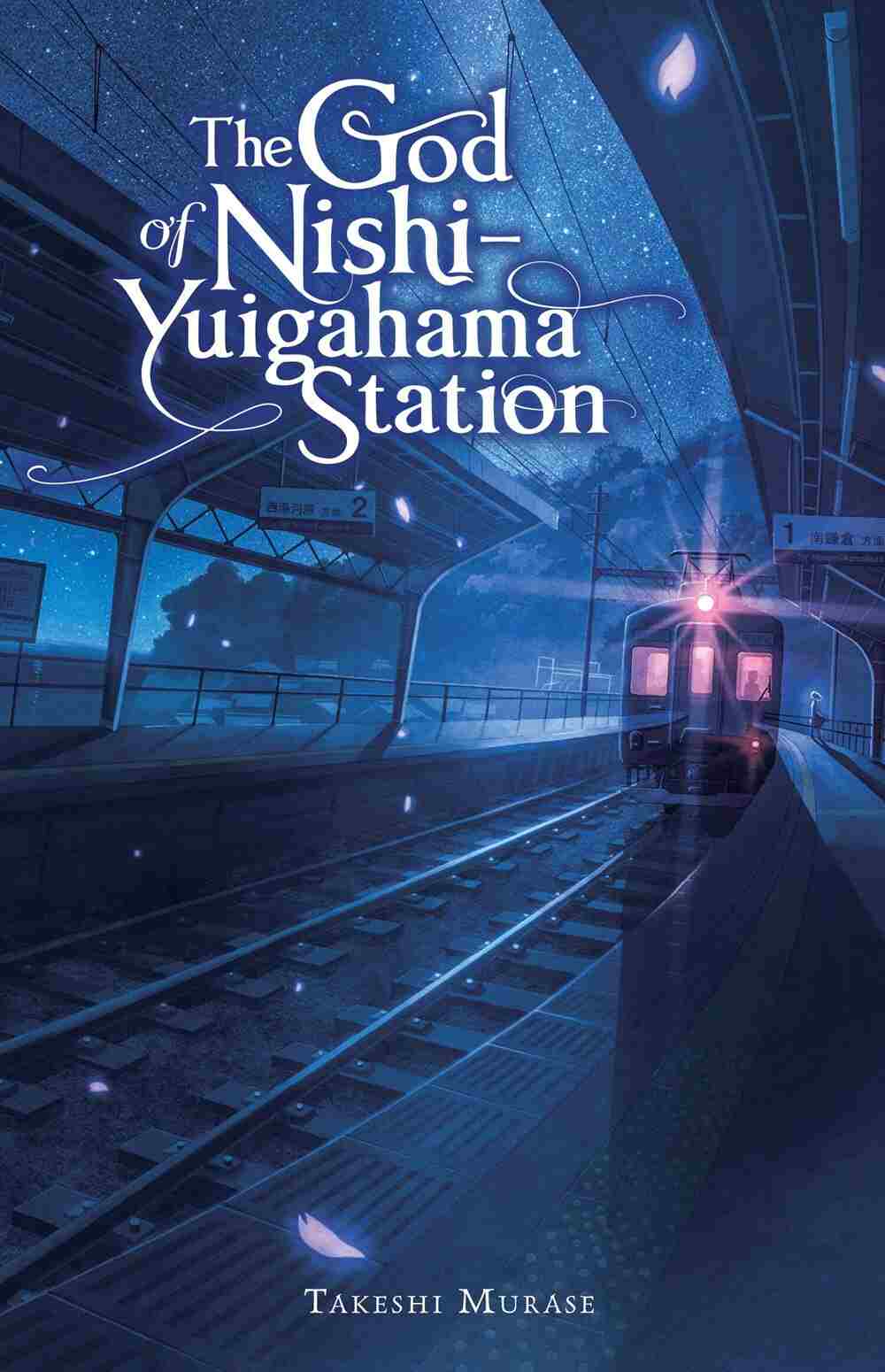 The God of Nishi-Yuigahama Station (Novel) (Hardcover)