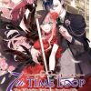 7th Time Loop: The Villainess Enjoys a Carefree Life Married to Her Worst Enemy! (Novel) Vol. 05