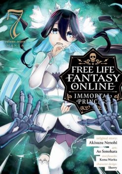 Free Life Fantasy Online Immortal Princess Vol. 07
