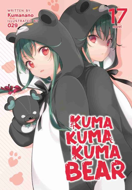 Kuma Kuma Kuma Bear (Novel) Vol. 17